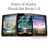 Dawn of Alaska--Books 1-3