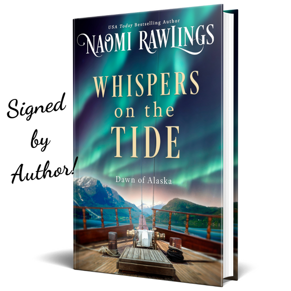 Whispers on the Tide Signed Hardcover--(Dawn of Alaska 2)