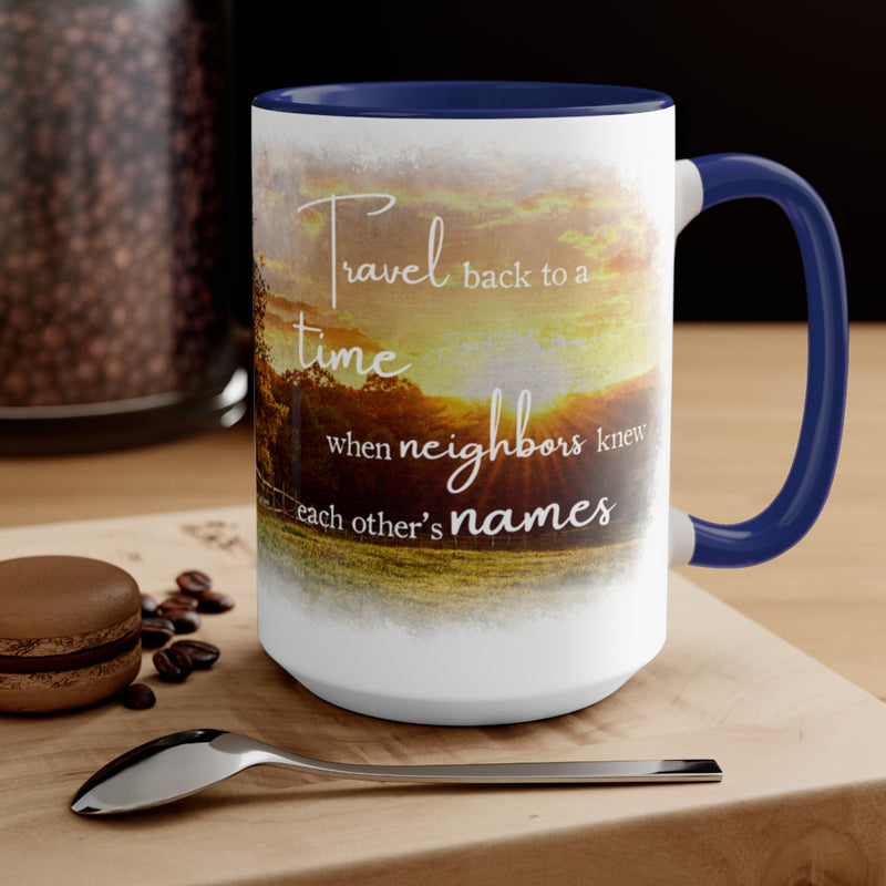 "Neighbors" Mug: Texas Promise Edition; 15oz