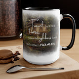 "Neighbors" Mug: Eagle Harbor Cabin Edition, 15oz